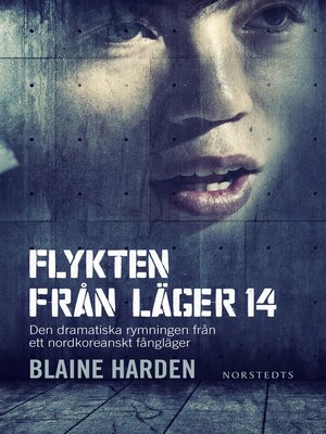 cover image of Flykten från Läger 14